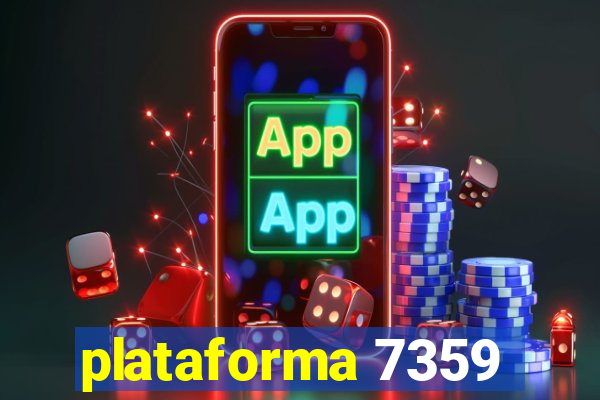 plataforma 7359